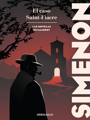 cover image of El caso Saint-Fiacre (Las novelas de Maigret)